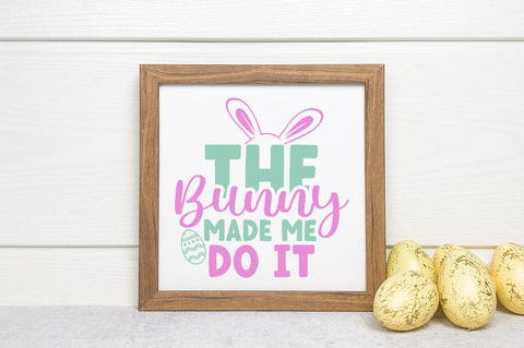The bunny made me do it SVG Design SVG Designangry 