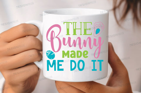 The bunny made me do it Svg Design SVG Regulrcrative 