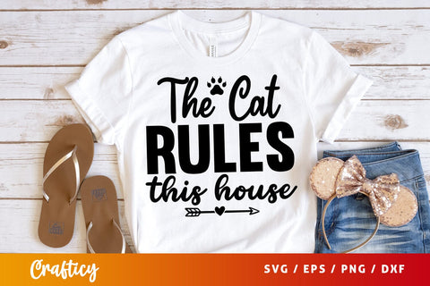 The cat rules this house svg Design SVG Designangry 