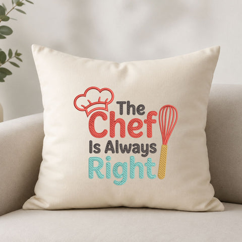 The Chef Is Always Right Machine Embroidery Design – Funny Chef Embroidery File, Kitchen Quote Embroidery, Cooking Design Embroidery/Applique DESIGNS PatternFeed8 