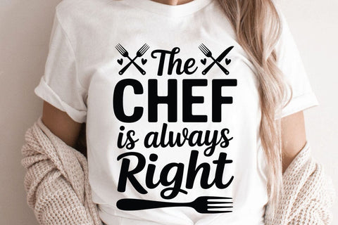 The Chef Is Always Right SVG Angelina750 