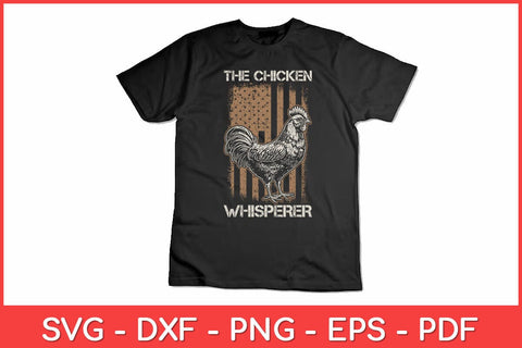 The Chicken Whisperer American Flag Farming Lover Svg Design SVG artprintfile 