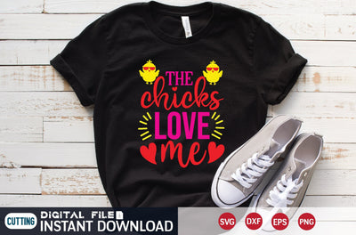 the chicks love me svg SVG designer krishna 