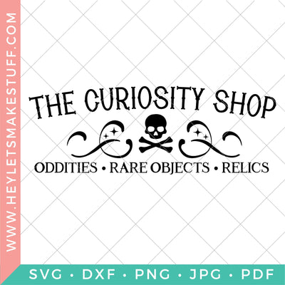 The Curiosity Shop SVG Hey Let's Make Stuff 