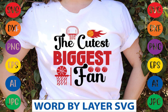 The Cutest Biggest Fan SVG DESIGN SVG Rafiqul20606 