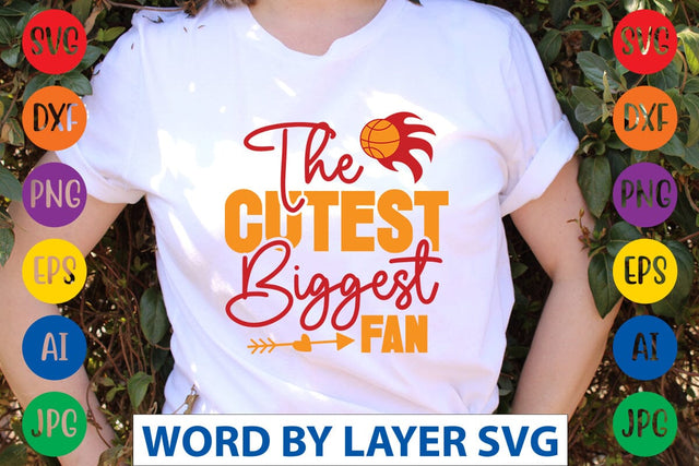 The Cutest Biggest Fan svg design SVG Rafiqul20606 