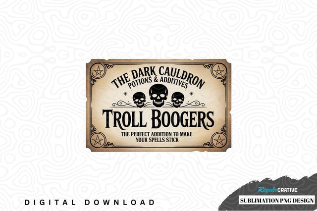 The dark cauldron troll boogers sublimation design Sublimation Regulrcrative 