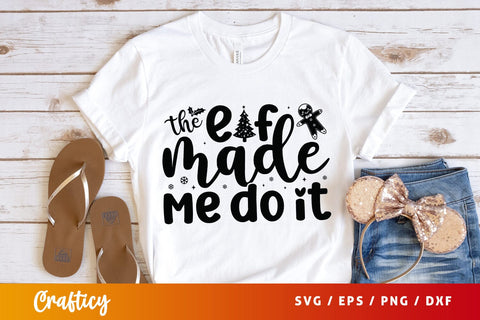 The elf made me do it SVG Design SVG Designangry 