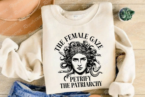 The Female Gaze Petrify The Patriarchy SVG PNG, Feminist Gift, Leftist Sweatshirt, Vintage Trendy PNG, Adult Humor, SVG Design SVG Regulrcrative 