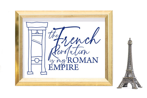 The French Revolution is my Roman Empire with Guillotine SVG SVG Risa Rocks It 