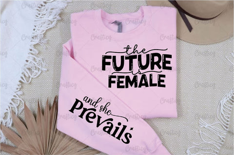 The future is female Sleeve SVG Design SVG Designangry 