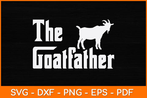 The Goatfather Svg Design SVG artprintfile 