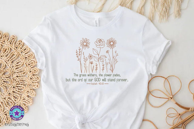 The grass withers, Christian SVG PNG, Christian Quote SVG FiveStarCrafting 
