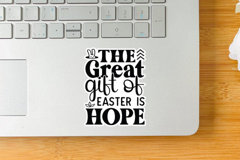 The Great Gift Of Easter Is Hope SVG Angelina750 