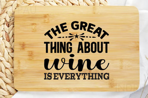 the great thing about wine is everything SVG Angelina750 