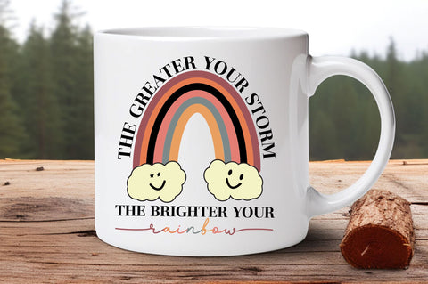 The greater your storm the Brighter Your rainbow svg Design SVG Regulrcrative 