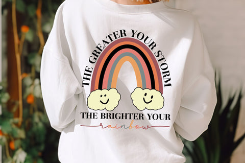 The greater your storm the Brighter Your rainbow svg Design SVG Regulrcrative 