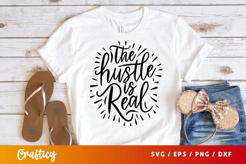 The hustle is real mug SVG Design SVG Designangry 