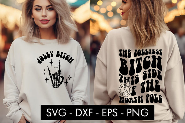 The Jolliest Bitch This Side Of The North Pole Funny SVG SVG Freeling Design House 