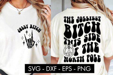 The Jolliest Bitch This Side Of The North Pole Funny SVG SVG Freeling Design House 