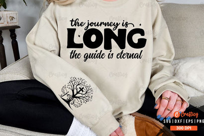 The journey is long the guide is eternal Sleeve SVG Design SVG Designangry 