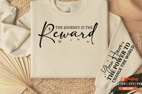 The journey is the reward Sleeve Svg Design SVG Designangry 