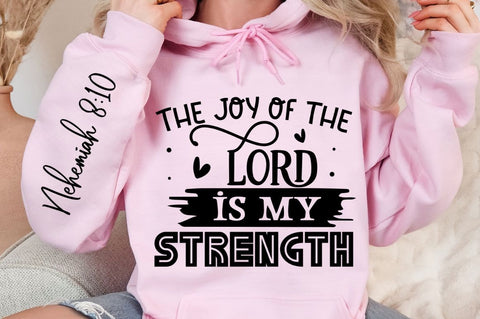 The Joy Of The Lord Is Sleeve SVG Design SVG Regulrcrative 