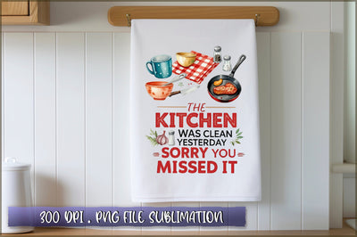 The kitchen was clean yesterday sorry you missed it Sublimation Sublimation Shetara Begum 