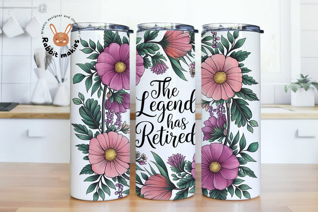 The Legend Has Retired 20oz Skinny Tumbler Sublimation Designs Sublimation Rabbitmakies 