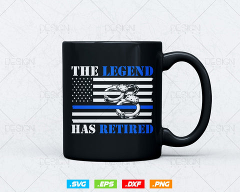 The Legend Has Retired Blue Line USA Flag Police Officer Retirement Vector T shirt Design Ai Svg Png Files, Police svg cricut file SVG DesignDestine 