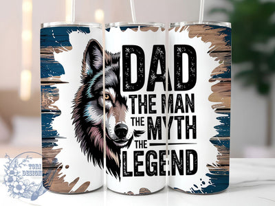 The Legend Wolf Dad Tumbler Design, Wolf Themed Tumbler, The Legend Tumbler, 20oz Father’s Day Wrap, Man Myth Legend Tumbler, Wolf Lover Tumbler, Dad Gift Tumbler Sublimation ToriDesigns 
