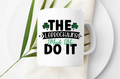 The Leprechauns Made Me Do It SVG Design SVG Designangry 