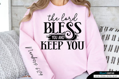 The Lord Bless You And Keep Sleeve SVG Design SVG Regulrcrative 