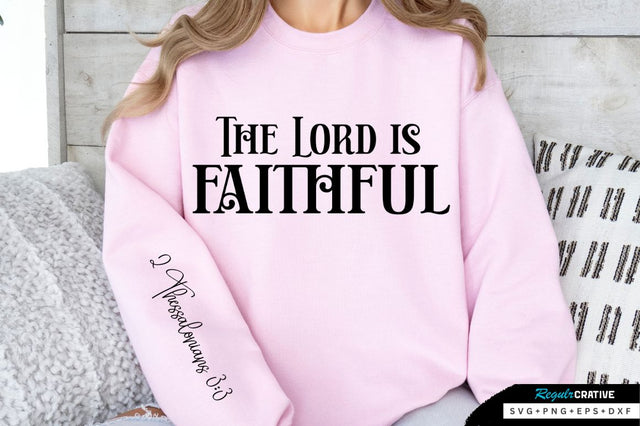 The Lord Is Faithful SVG Design SVG Regulrcrative 