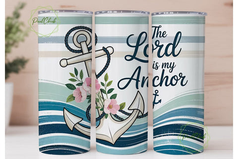The Lord Is My Anchor 20oz Tumbler Wrap Sublimation PixelChick 