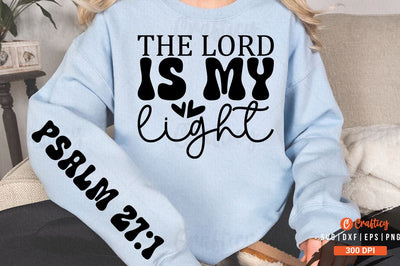 The Lord is my light Sleeve SVG Design SVG Designangry 