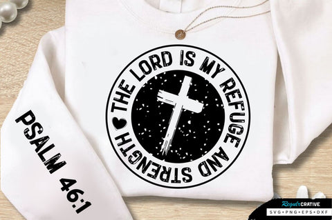 The Lord Is My Refuge Sleeve SVG Design SVG Regulrcrative 