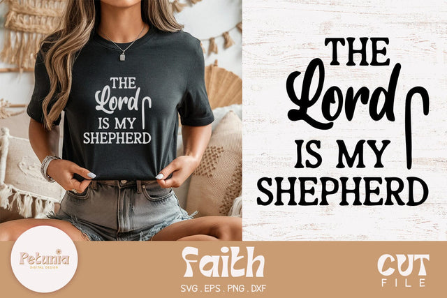 The Lord is My Shepherd SVG | Christian Faithful SVG SVG Petunia Digital Design 