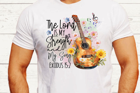 The Lord Is My Strength Sublimation Design Sublimation Regulrcrative 