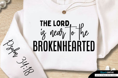 The Lord Is Near To Sleeve SVG Design SVG Regulrcrative 