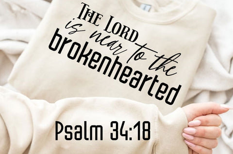 The Lord Is Near To The SVG Design SVG Regulrcrative 