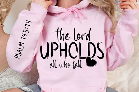 The Lord upholds all who fall SVG Design SVG Regulrcrative 