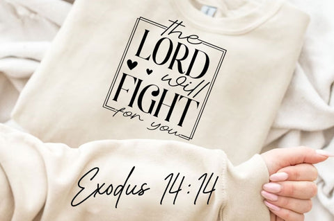 The Lord Will Fight For You Sleeve SVG Design SVG Regulrcrative 