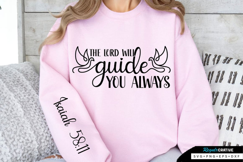 The Lord Will Guide You Always Sleeve SVG Design SVG Regulrcrative 
