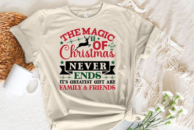 The Magic Of Christmas Never Ends Its Greatest Gift Are Family & Friends SVG Angelina750 