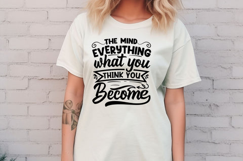 The mind everything what you think you become svg Design SVG Regulrcrative 