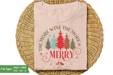 The More Wine The More Merry Round Sign SVG Design, Farmhouse Christmas Round Sign SVG Design, Christmas SVG Design, SVGs, Food & Drink, Print & Cut, Quotes and Sayings SVG DesignPlante 503 