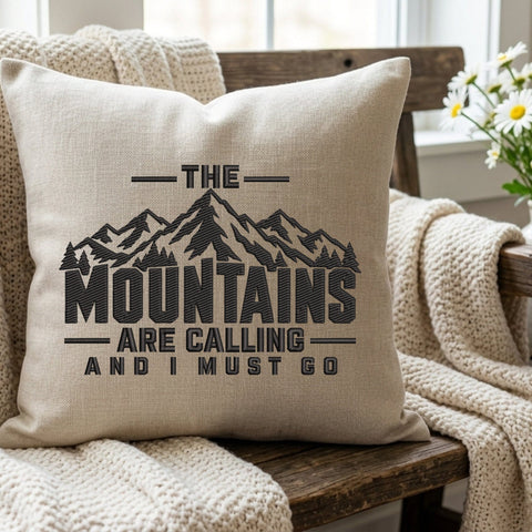 The Mountains Are Calling Embroidery Design – And I Must Go Mountain Hiking Adventure Machine Embroidery File Embroidery/Applique DESIGNS PatternFeed8 