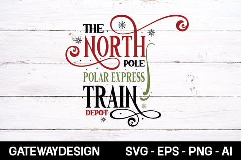 The North Pole Polar Express Train Depot svg design SVG designmaster24 