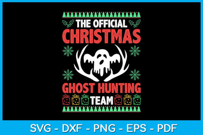 The Official Christmas Ghost Hunting Team SVG PNG PDF Cut File SVG Creativedesigntee 